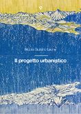 Il Progetto Urbanistico | N.G. Leone, Cover | Planum Publisher 2020